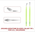 Keratome Blades (Blunt Tip) For I.O.L Enlarging 