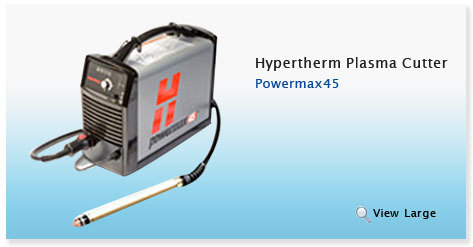 Hypertherm Powermax 45 (Plasma Cutter)