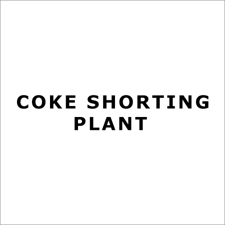 Coke Shorting Plant