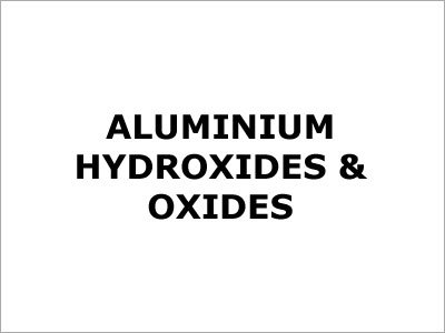 एल्यूमीनियम हाइड्रोक्साइड और ऑक्साइड