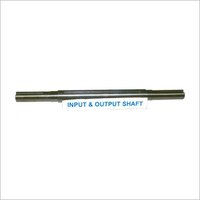 Input & Output Shaft