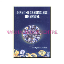 Diamond Grading ABC The Manual Book