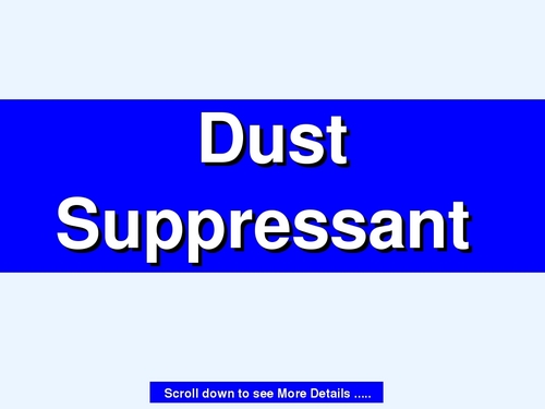 Dust Suppressant