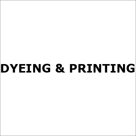 Dyeing & Printing