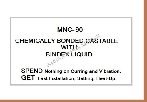 Chemically Bonded Castable By MILLENNIUM MULTI TRADE PVT. LTD.