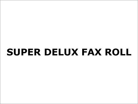 Super Delux Fax Roll