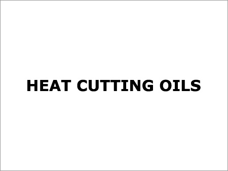 Heat Cutting Oils