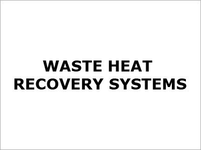 Waste Heat Recovery Systems