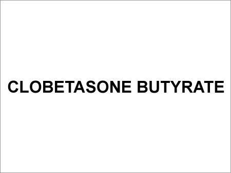 Clobetasone Butyrate