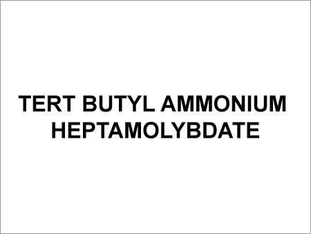 Tert Butyl Ammonium Heptamolybdate