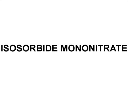 Isosorbide Mononitrate - 10mg to 40mg Tablets Water Soluble Stable | Angina Treatment Vasodilation Blood Pressure Reduction