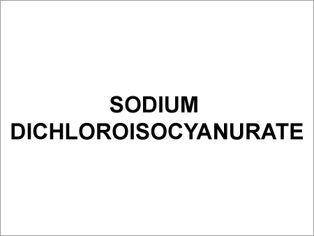 Sodium dichloroisocyanurate