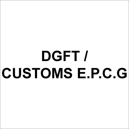 DGFT / Customs E.P.C.G