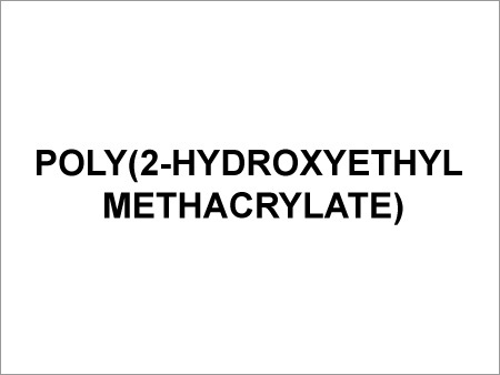 Poly (2-hydroxyethyl methacrylate)