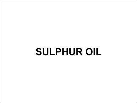 Sulphur Oil