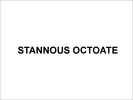  Stannous Octoate