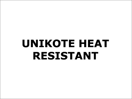 Unikote Heat Resistant