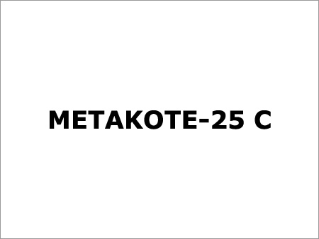 Metakote-25 C