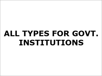 All Types for Govt. Institutions