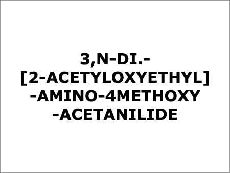 3,N-DI.-[2-Acetyloxethyl]-Amino-4Methoxy-Acetanil