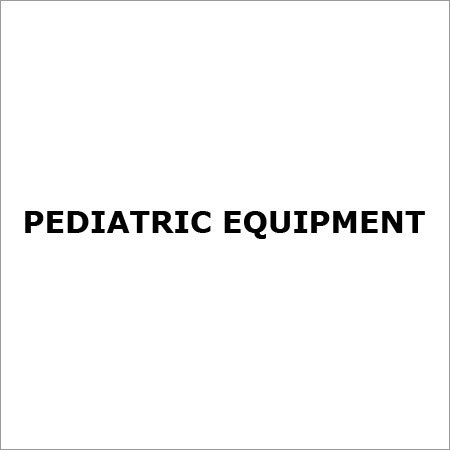 Pediatric Equipment