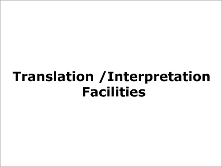 Translation or Interpretation Facilities