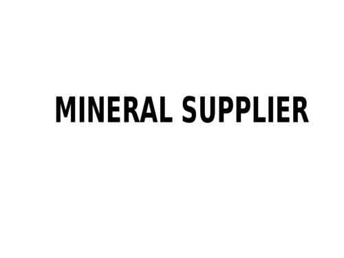 MINERAL SUPPLIER