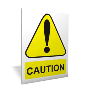 Caution Outdoor Sign