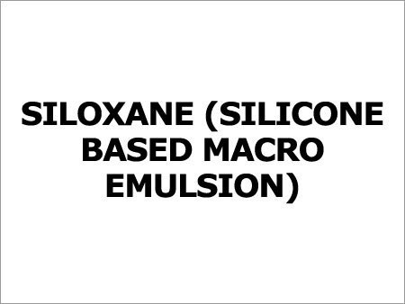 Silicone Based Macro Emulsion