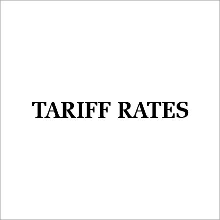 Tariff Rates - Tariff Rates Service Provider, Kolkata, India