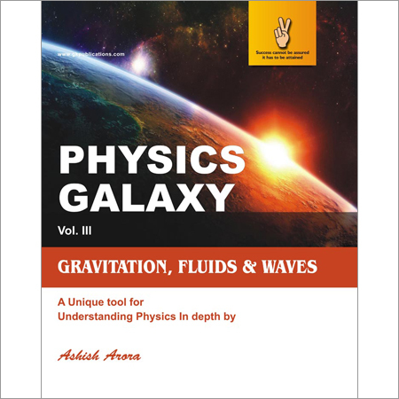 Physics Galaxy Vol III