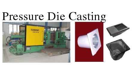 Pressure Die casting
