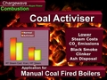 Coal Activiser For Manual Coal Fired Boilers