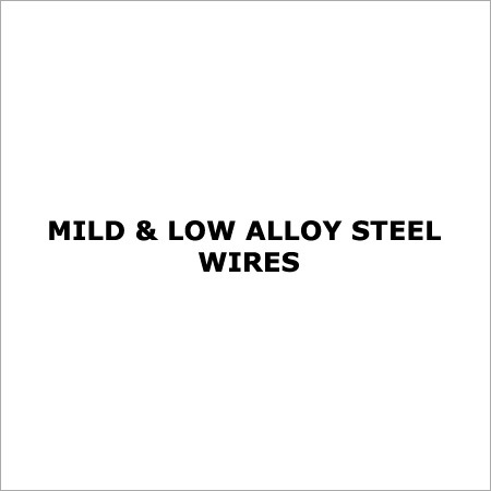 Mild & Low Alloy Steel Wires