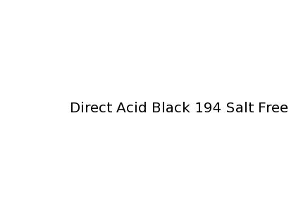 Direct Acid Black 194 Salt Free Dyes
