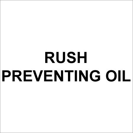 Rush Preventing Oil