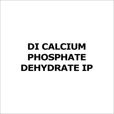 Di Calcium Phosphate Dehydrate Ip