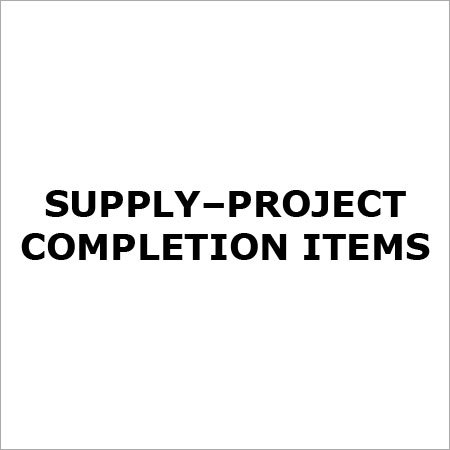 Supply-project Completion Items