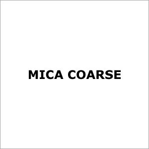 Mica Coarse
