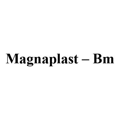 Magnaplast -BM