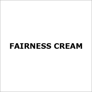 Fairness Cream