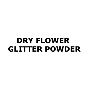 Dry Flower Glitter Powder
