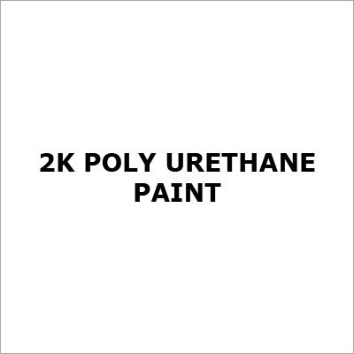 2K Poly Urethane Paint