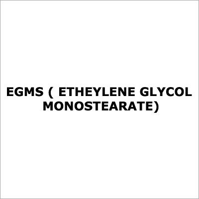 EGMS ( Ethylene Glycol Monostearate)