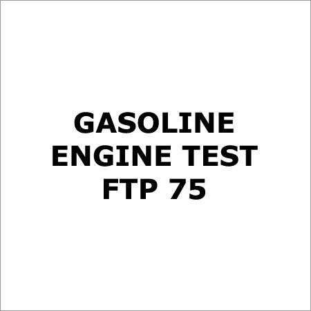 Gasoline(Petrol) Engine Test FTP-75