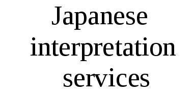 Japanese Interpretation Services