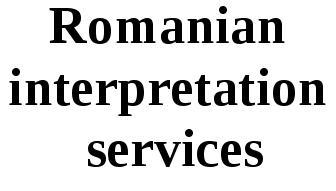 Romanian Interpretation Services