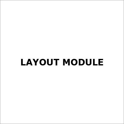 Layout Module