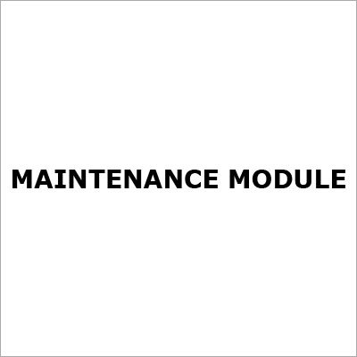 Maintenance Module