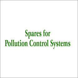 Metal Spares For Pollution Control Systems